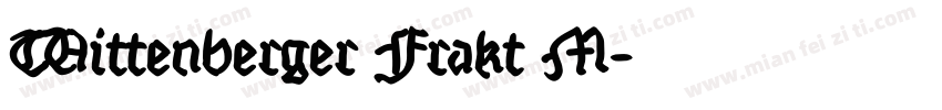 Wittenberger Frakt M字体转换